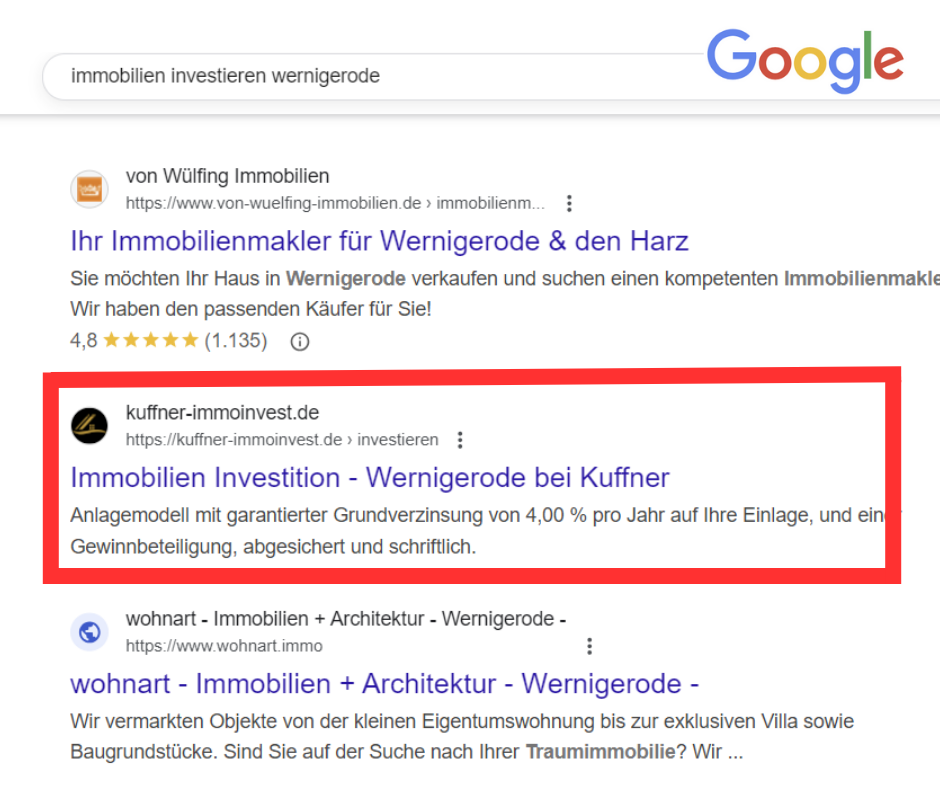 Screenshot der Google-Suchergebnisse mit Kuffner ImmoInvest unter den Top 3 für das Keyword „Immobilien investieren Wernigerode“.